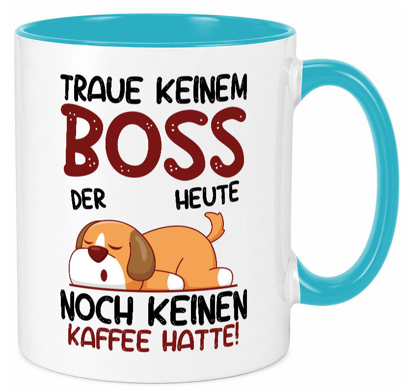 Traue keinem Boss | Führungskraft Vorgesetzter Geschenkidee Humor Tasse