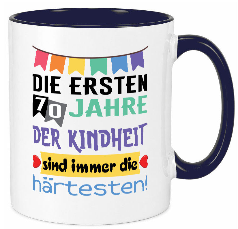 Die ersten 70 Jahre der Kindheit | 70. Geburtstag Rentner Humor Ruhestand Tasse