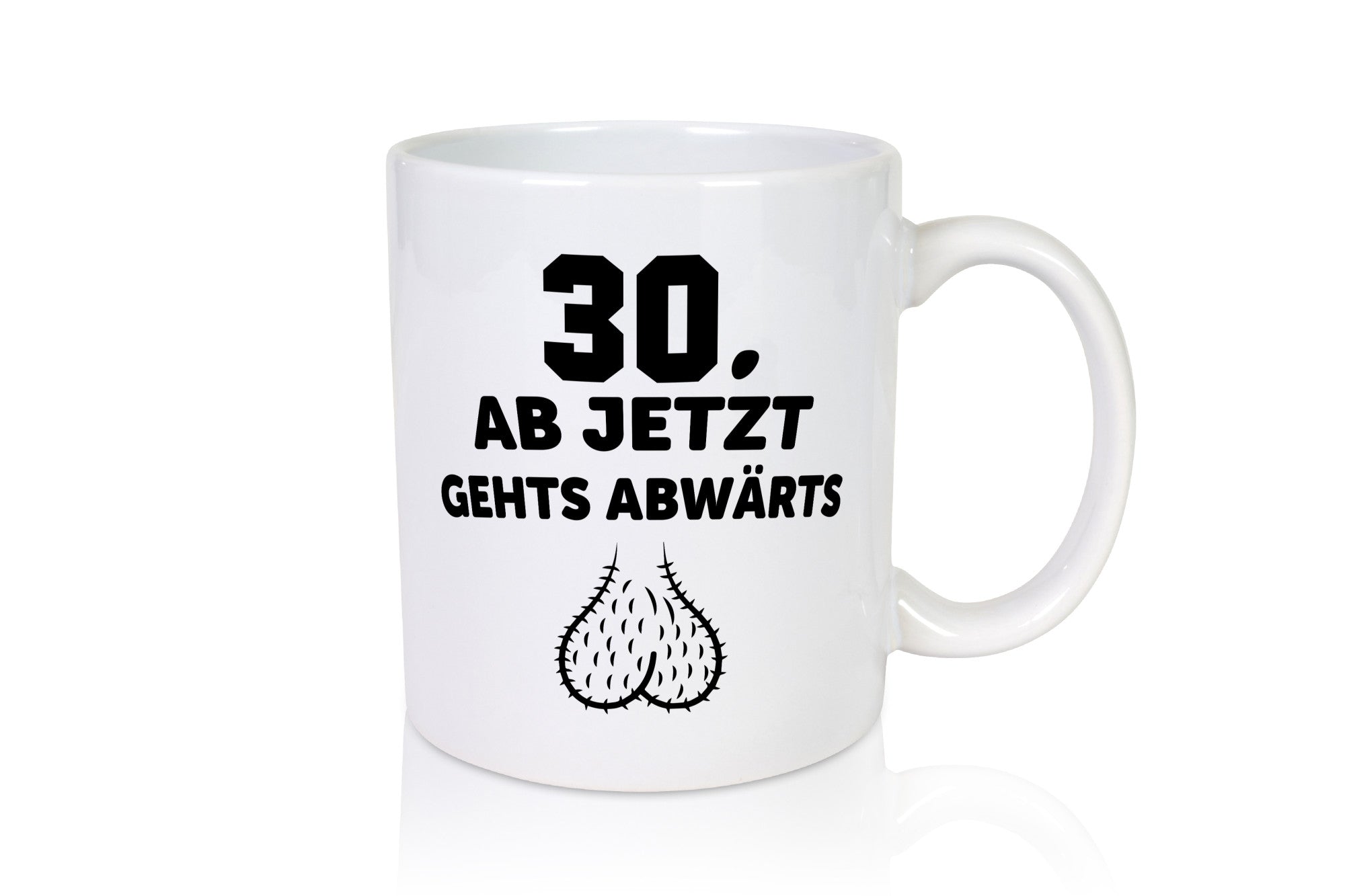 30 Jahre alt | Ab jetzt gehts abwärts lustiger Spruch Geschenk Humor