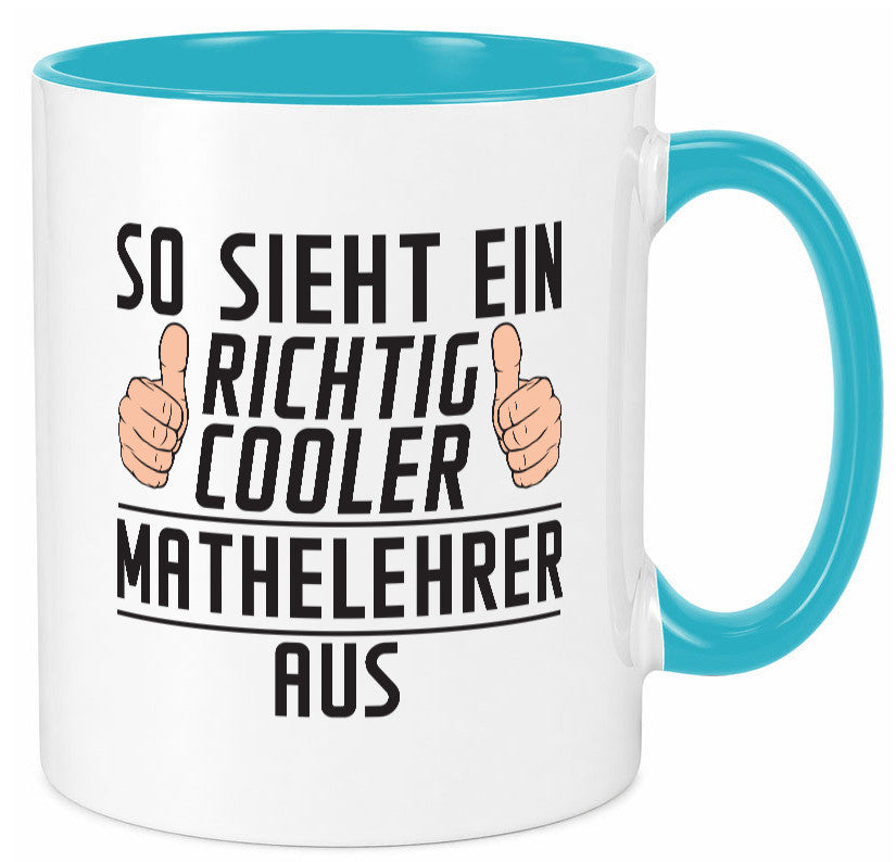 Richtig Cooler Mathelehrer | Lehrer Mathe lustig Humor Geschenkidee Geschenk Tasse