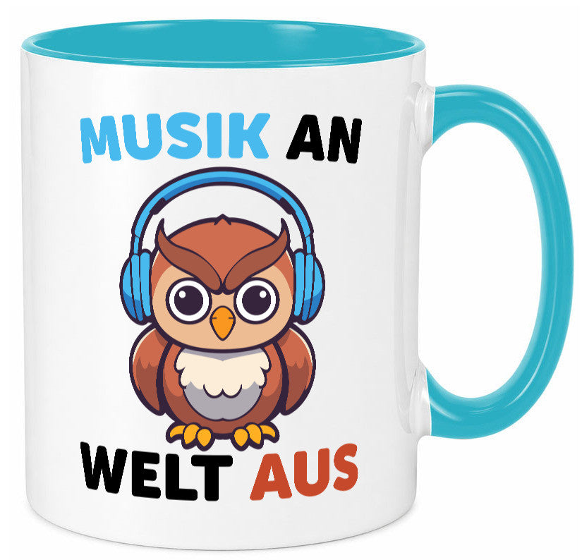 Musik an Welt aus | Eule hört lustiger Spruch Geschenk Humor Geschenkidee Tasse