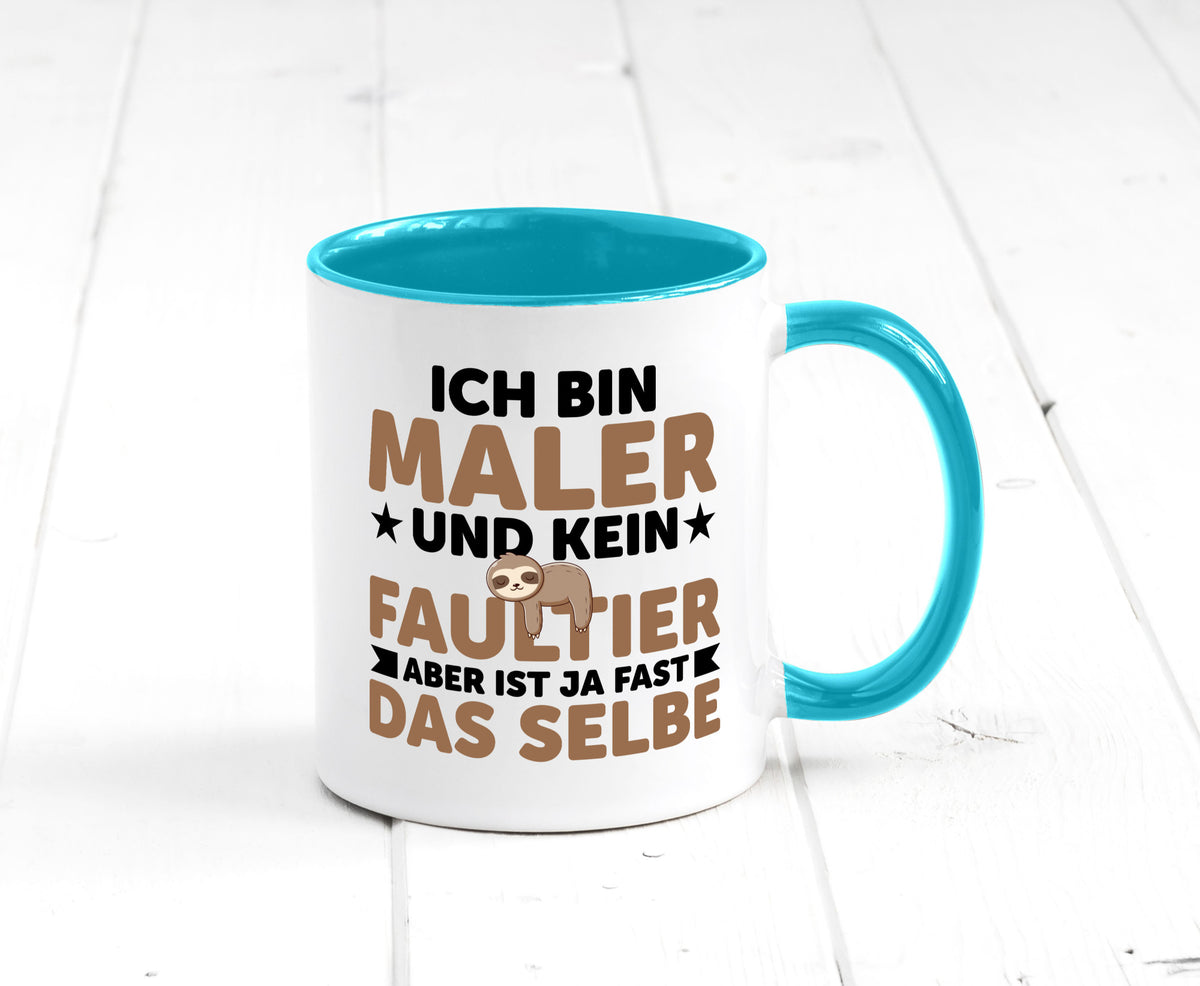 Ich bin kein Faultier: Maler | Malerei v2 lustiger Spruch Geschenk Tasse