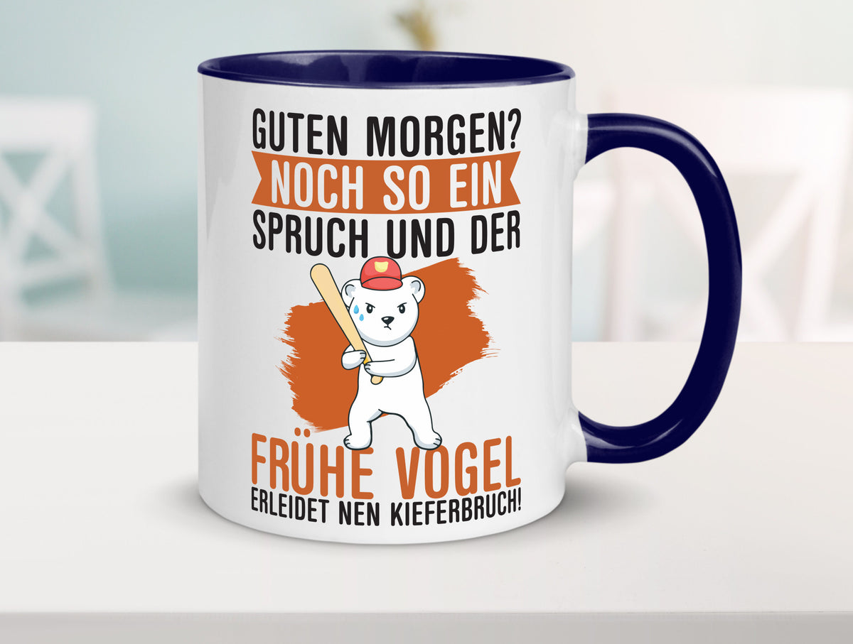 Guten Morgen | Bär Der frühe Vogel erledidet Kiferbruch Humor Geschenkidee Tasse
