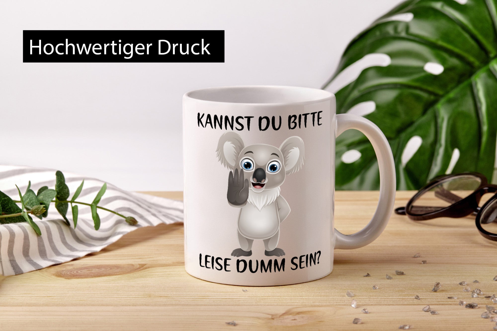Bitte leise dumm sein | frecher Koala Flüstern Comic Humor Geschenkidee Tasse