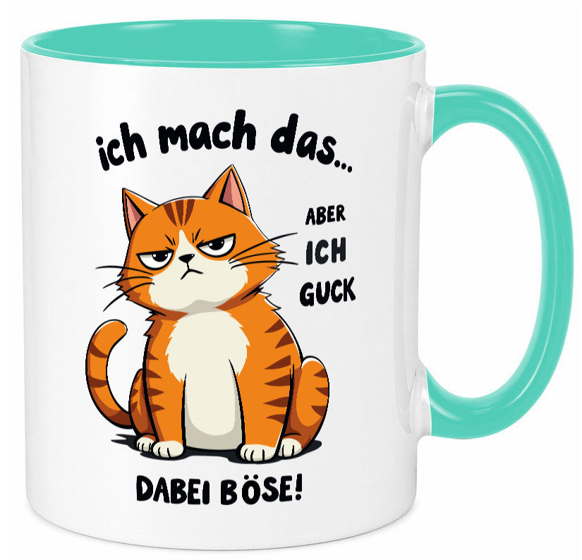 Ich guck dabei Böse | Katze Ironie Geschenk Tierliebhaber Humor lustiger Spruch Tasse