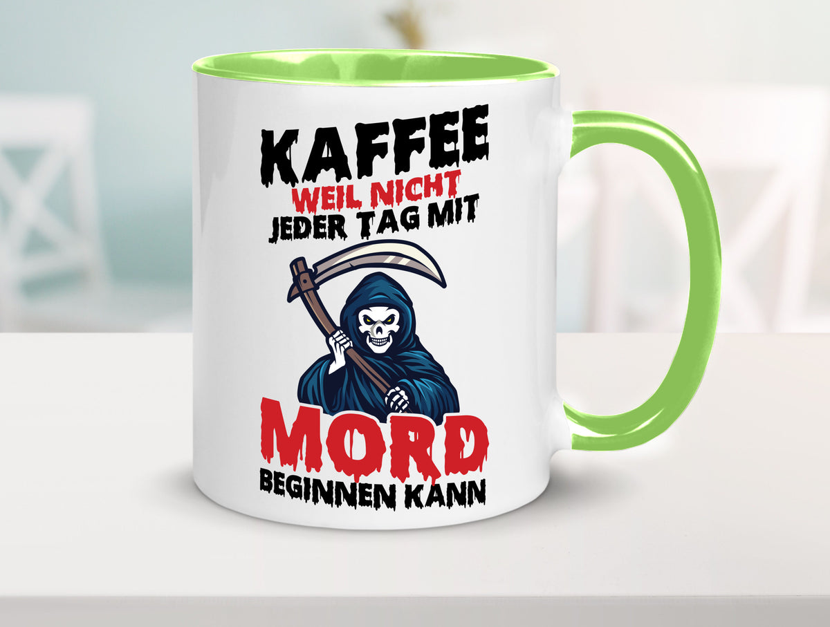 Nicht jeder Tag lustig Humor Geschenkidee Geschenk Tasse