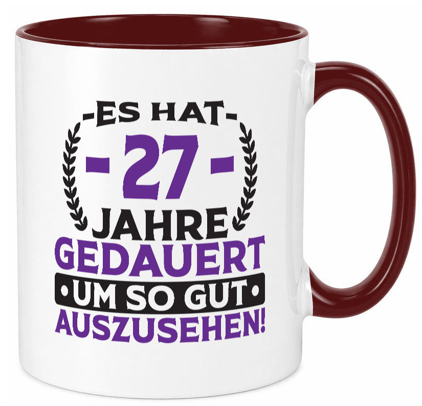 27 Jahre gedauert um so gut auszusehen | 27. Geburtstag v2 Geschenkidee Humor Tasse