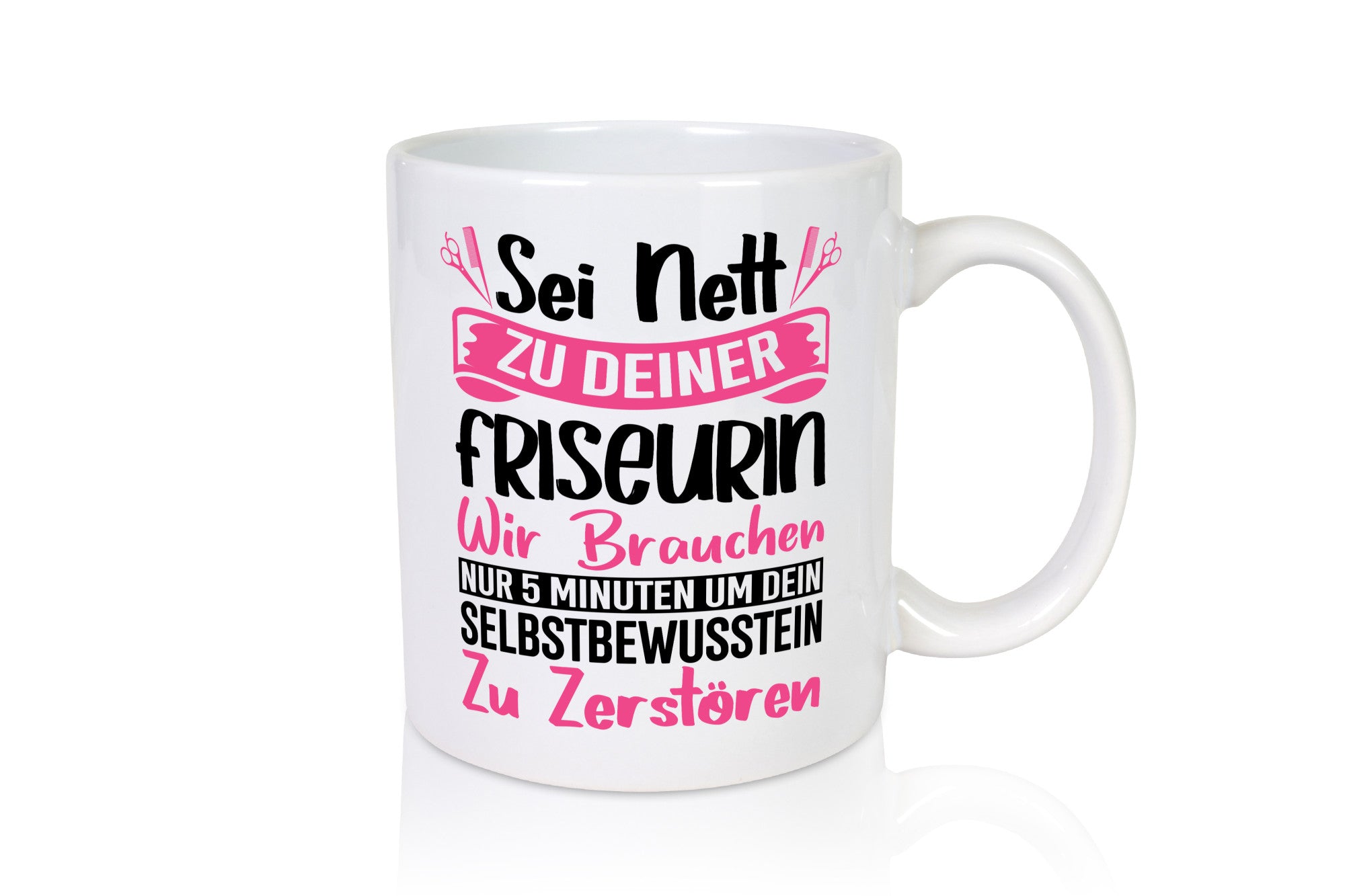 Sei nett zu deiner Friseurin | Barbershop Haareschneiden Geschenkidee Humor
