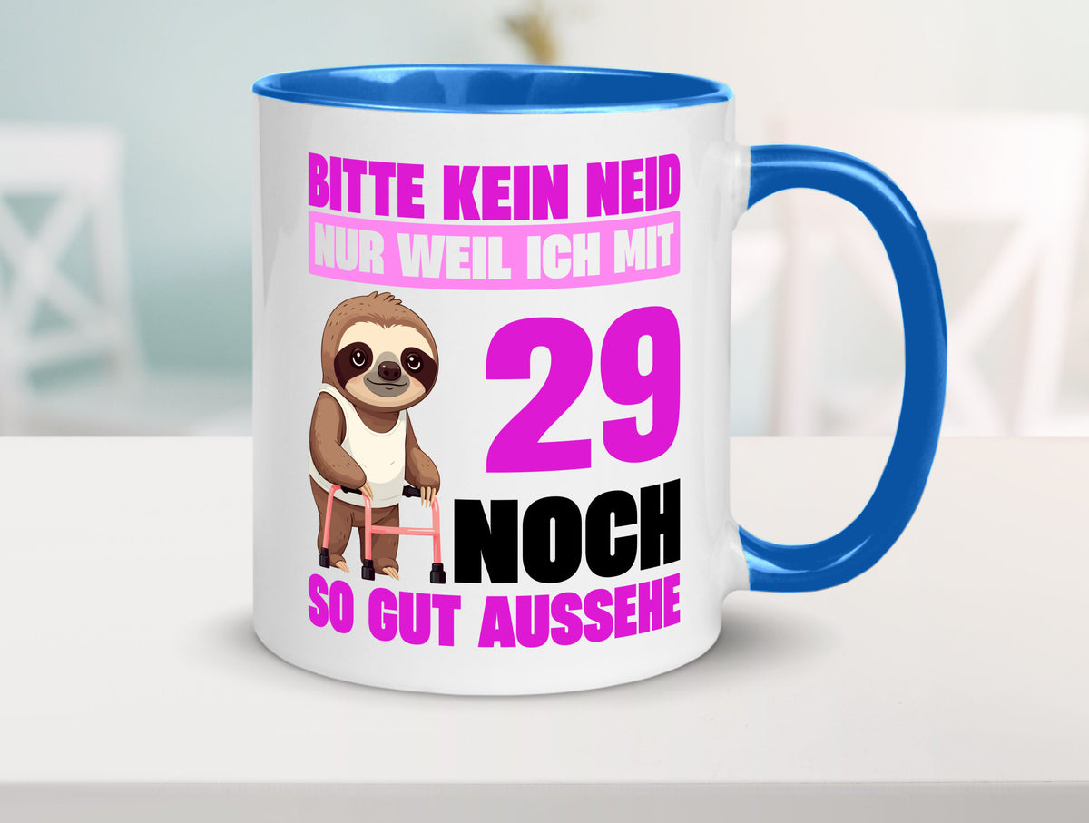 29. Geburtstag | Bitte kein neid Faultier 29 Jahre Humor Geschenkidee Tasse