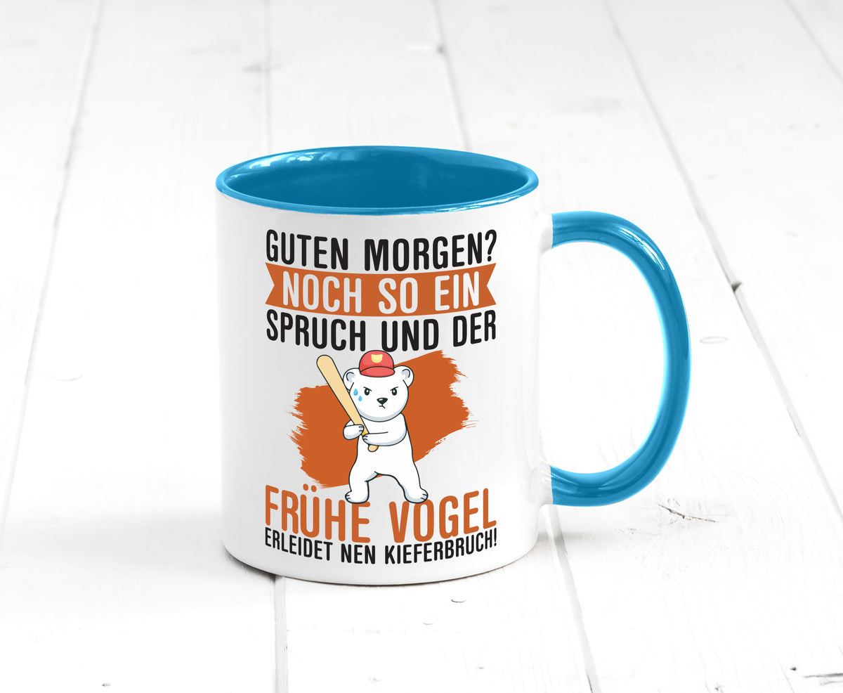 Guten Morgen | Bär Der frühe Vogel erledidet Kiferbruch Humor Geschenkidee Tasse