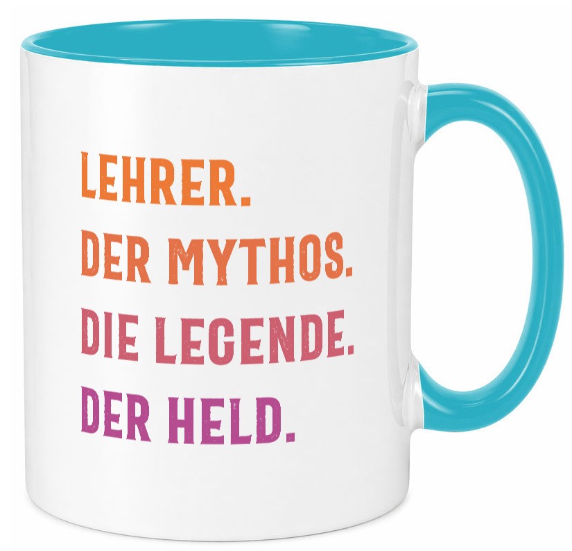 Lehrer, Mythos, Legende, Held Humor Geschenkidee Tasse