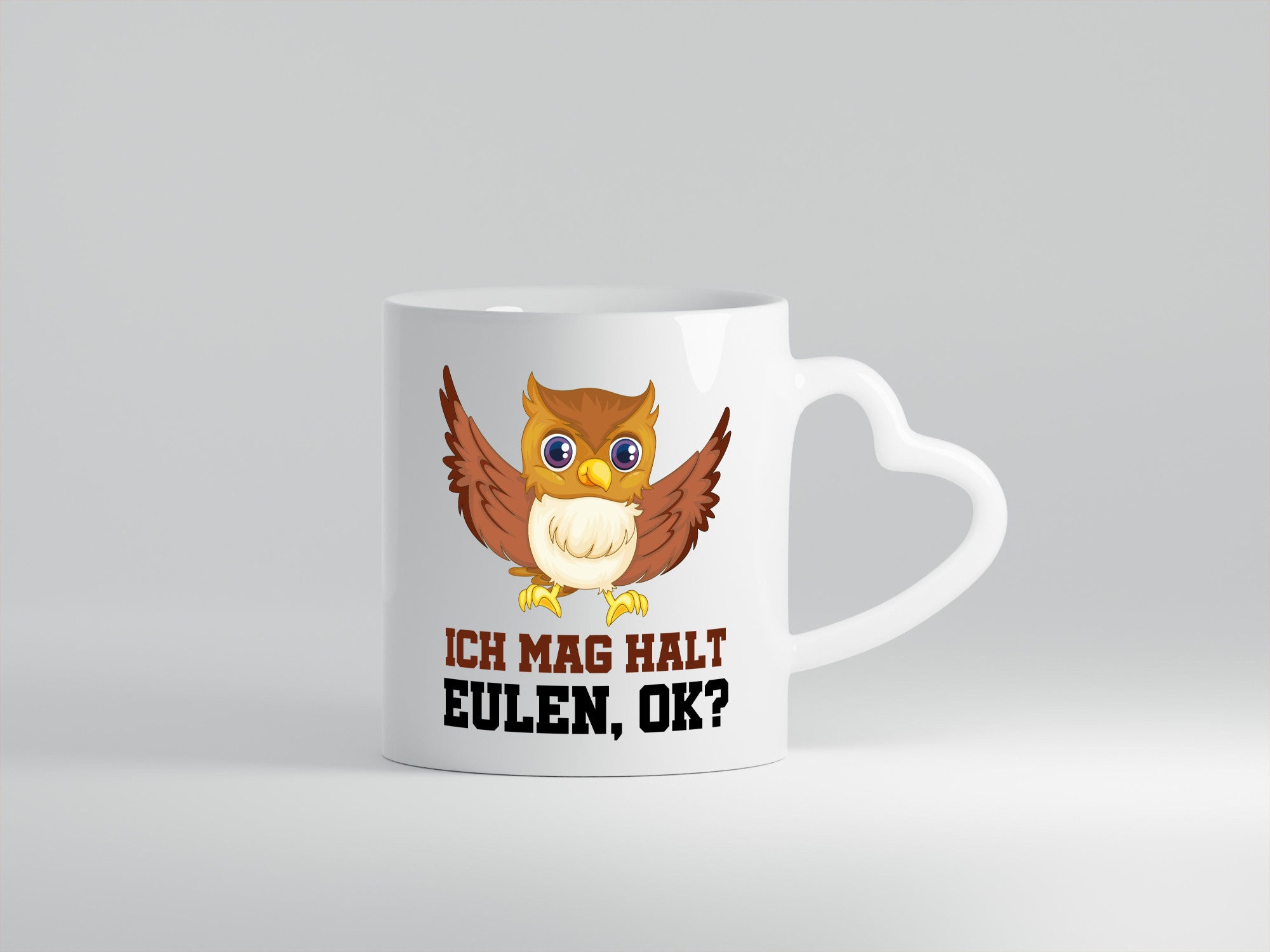 Ich mag Eulen Humor Geschenkidee Tasse