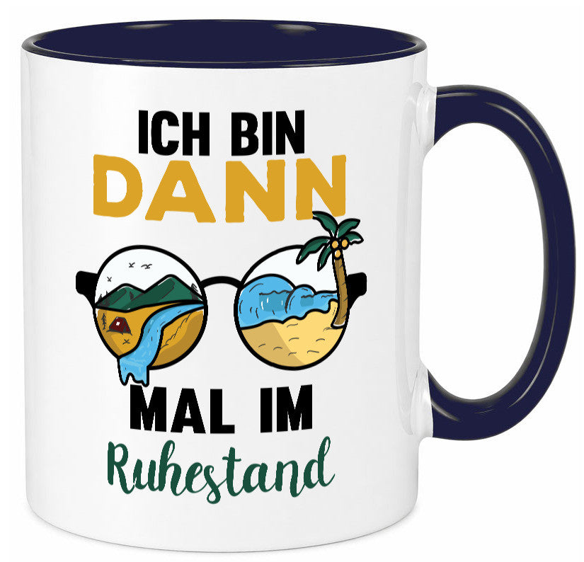 Bin dann mal im Ruhestand | Sonnenbrille Palme Meer lustig Jubiläum Geschenk Tasse