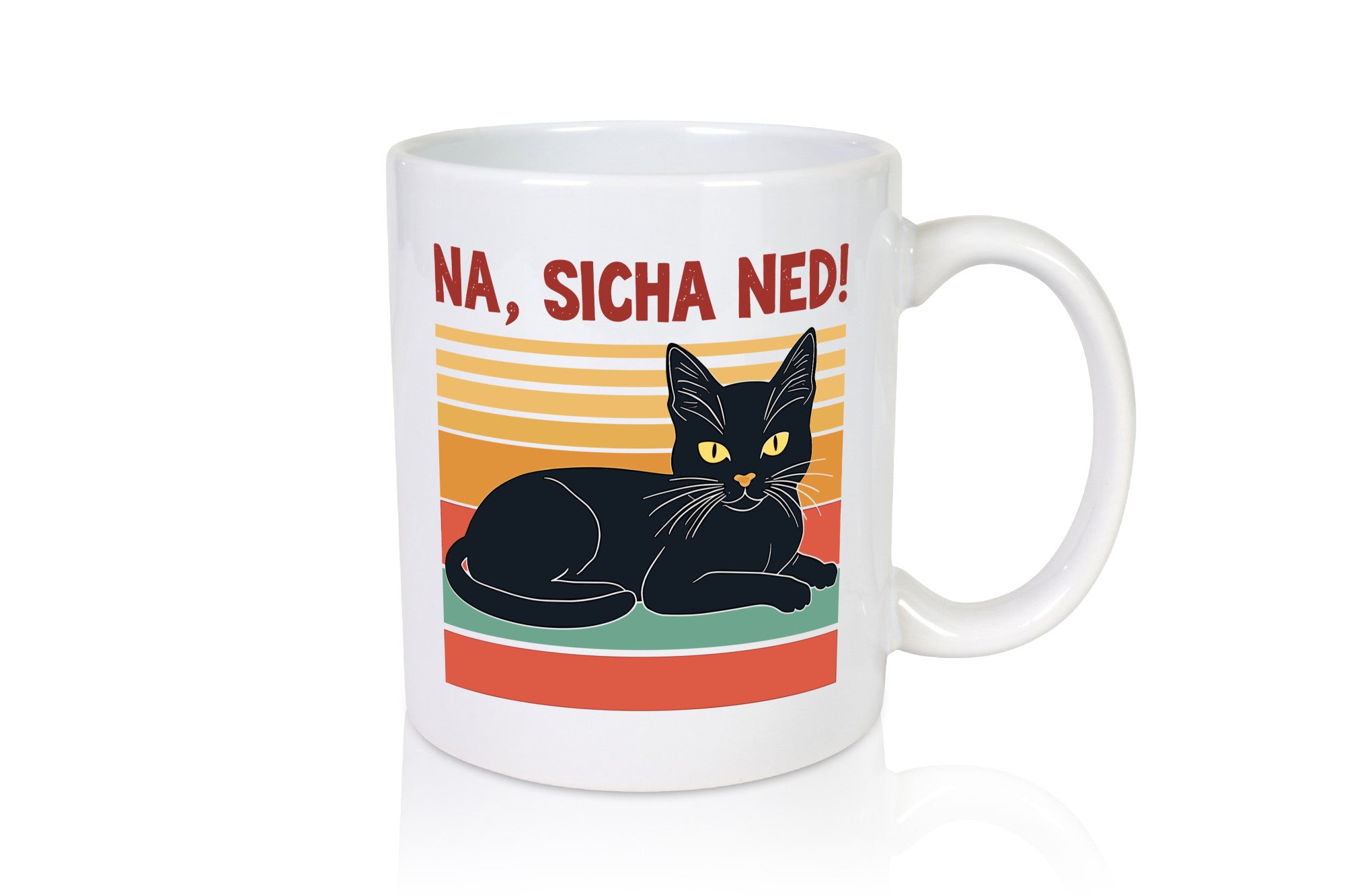 Na sicher ned! | Schwarze Katze Müder Humor Tierliebhaber Geschenkidee Tasse