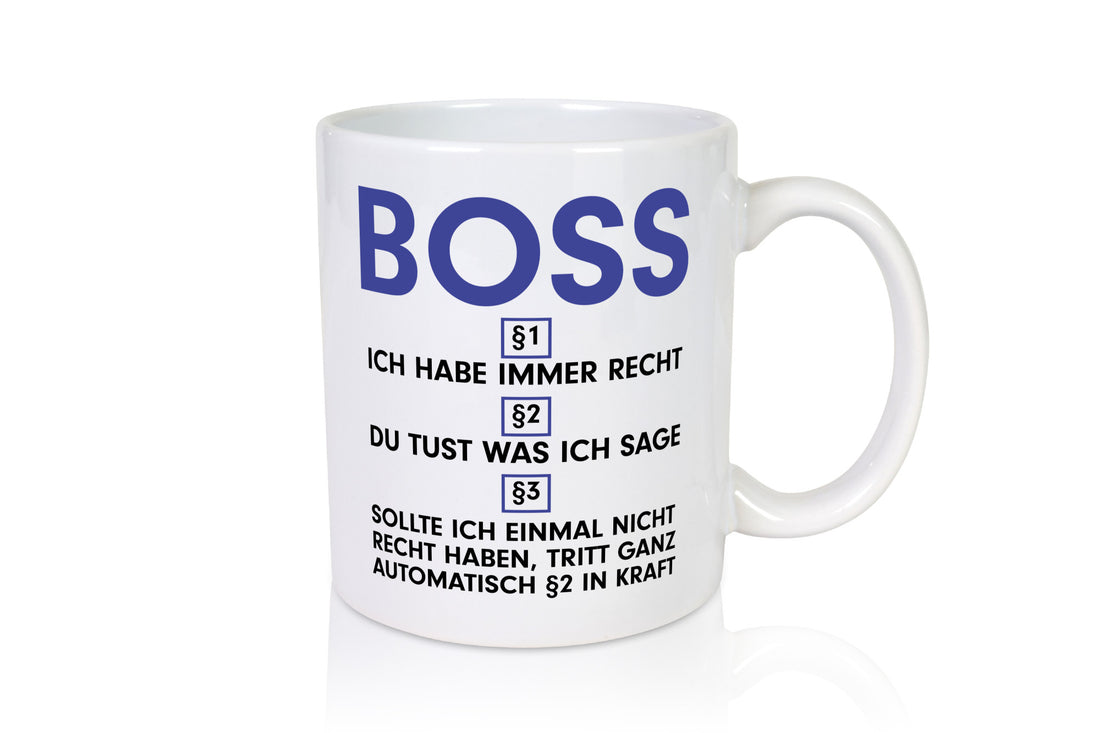 Ich habe immer Recht Boss | Führungskraft Vorgesetzter v2 lustig Humor