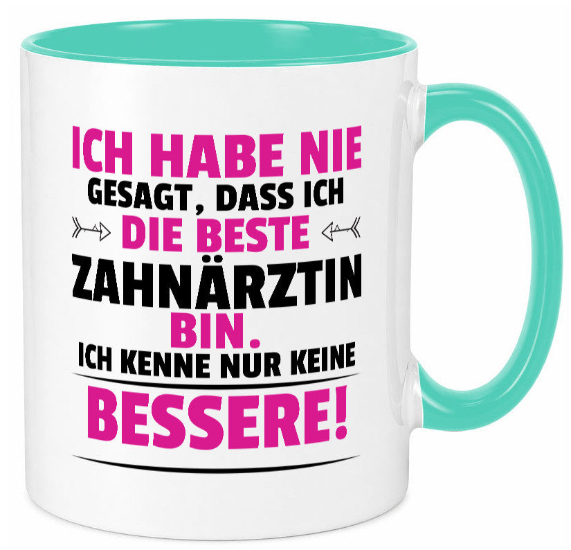 Die Beste Zahnärztin | Zahnmedizin Beruf lustig Arbeit Kollegen Büro Geschenk Tasse
