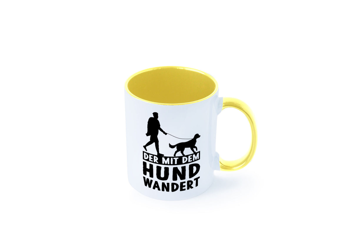 Der mit dem Hund wandert | Mensch Geschenkidee Tierliebhaber Humor Tasse