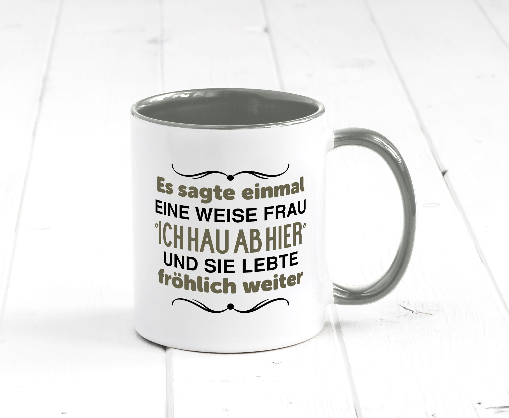Eine weise Frau sagte einmal | Trennung lustig Humor Geschenkidee Geschenk Tasse
