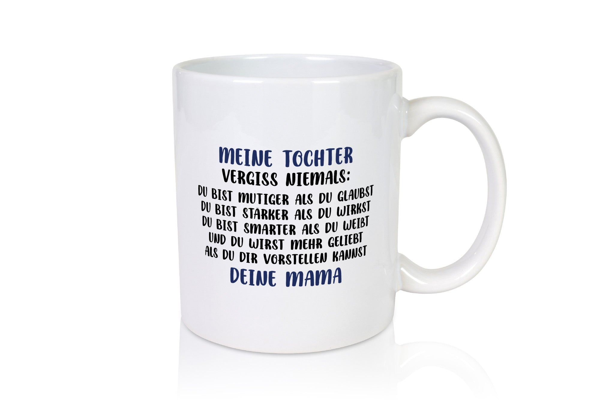 Meine Tochter vergisst niemals | Muttertag Mama lustiger Spruch Geschenk