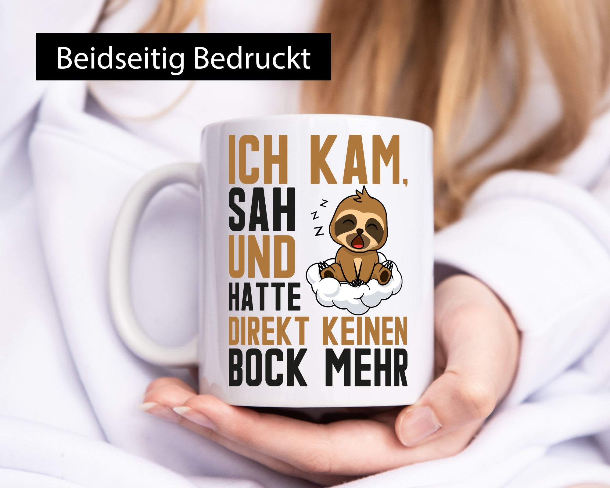 ich kam, sah und hatte keinen Bock | Faultier Müde Geschenk Tierliebhaber Humor