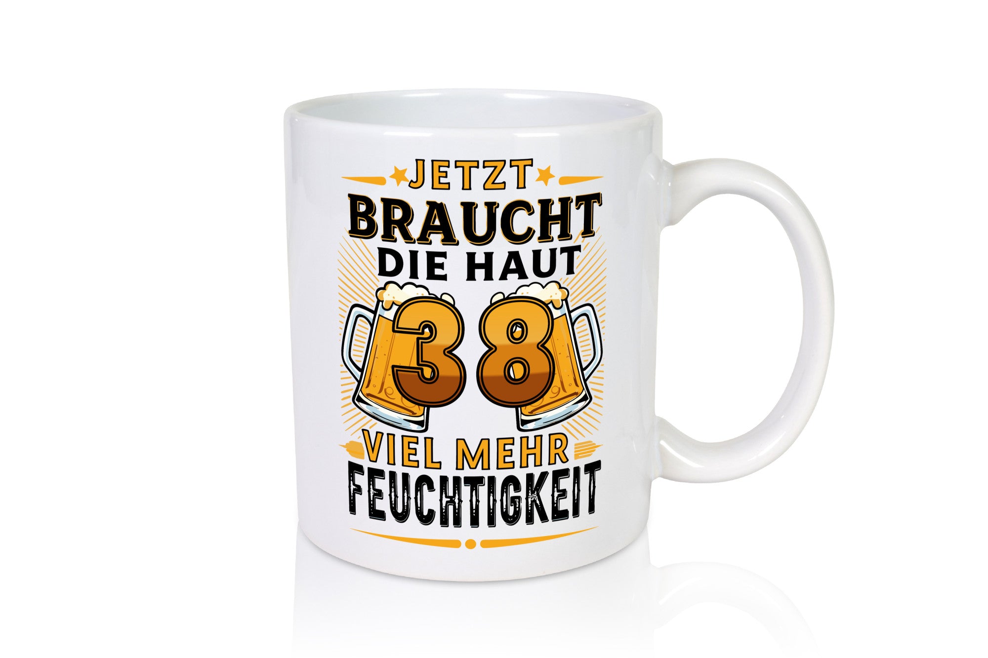 38 braucht die haut mehr Feuchtigkeit | 38. Geburtstag lustiger Spruch Geschenk