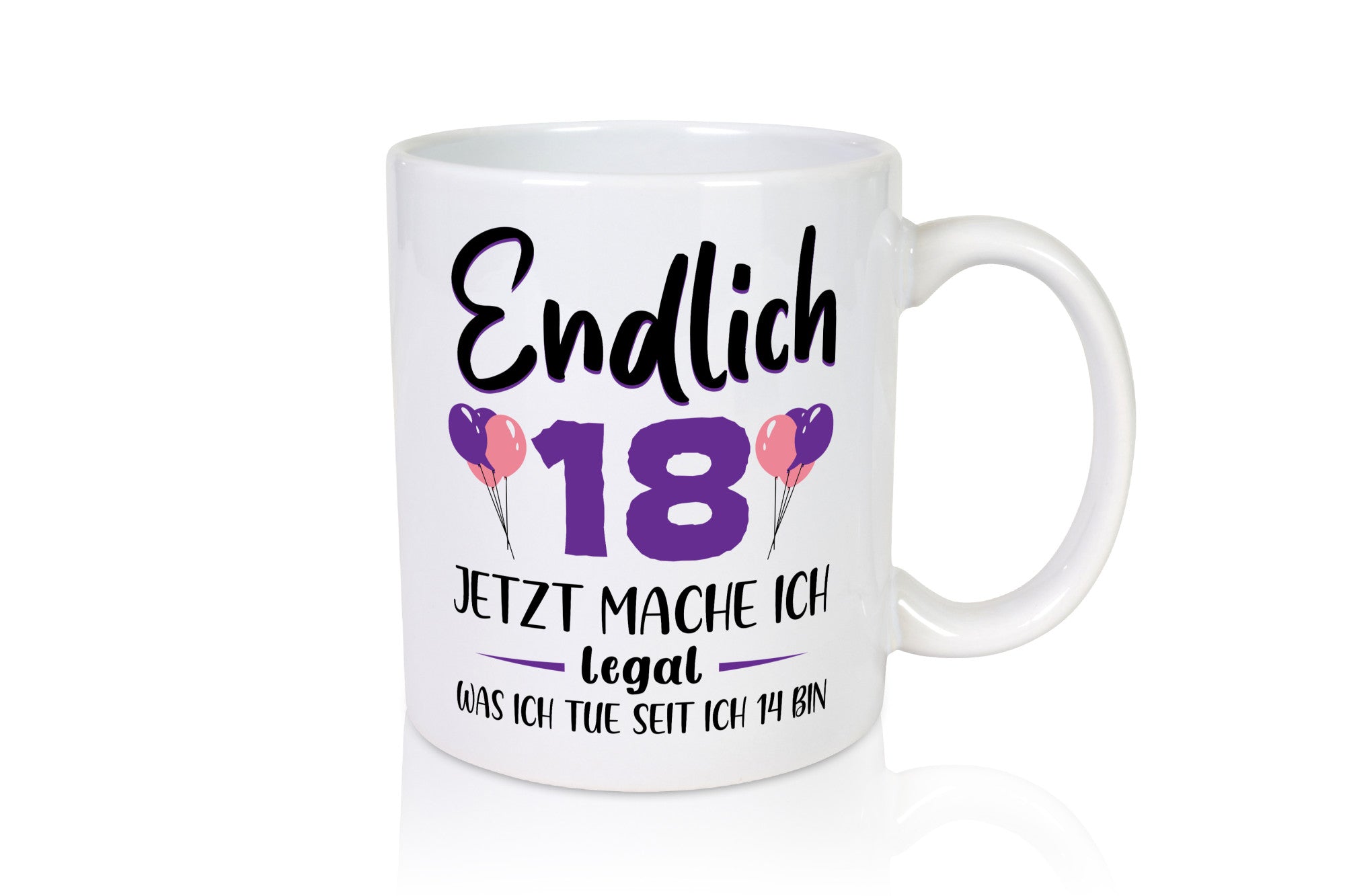 18. Geburtstag | ich darf jetzt alles Junge Mädchen Geschenkidee Humor Tasse