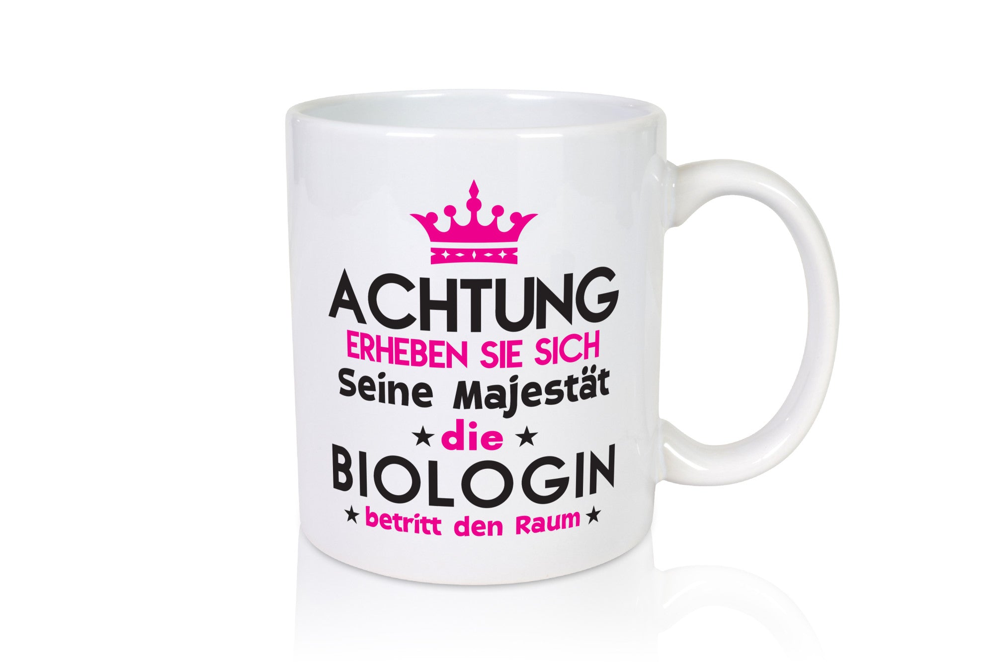 Seine Majestät Biologin | Biologie Naturforscherin Humor Geschenkidee Tasse