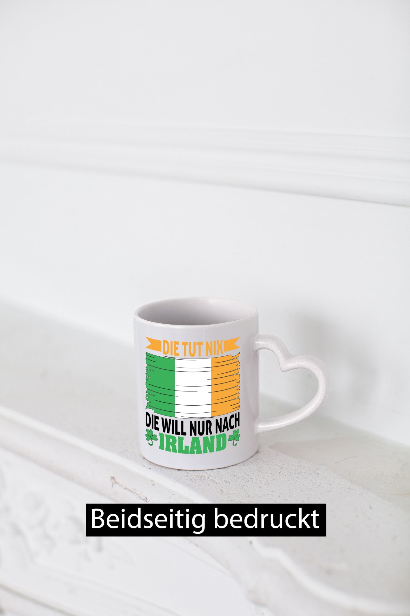 Die tut nix will nur nach irland | urlaub Geschenkidee Humor Tasse