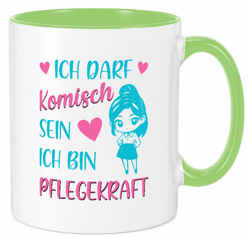 Ich darf komisch sein | Pflegekraft Geschenkidee Humor Tasse