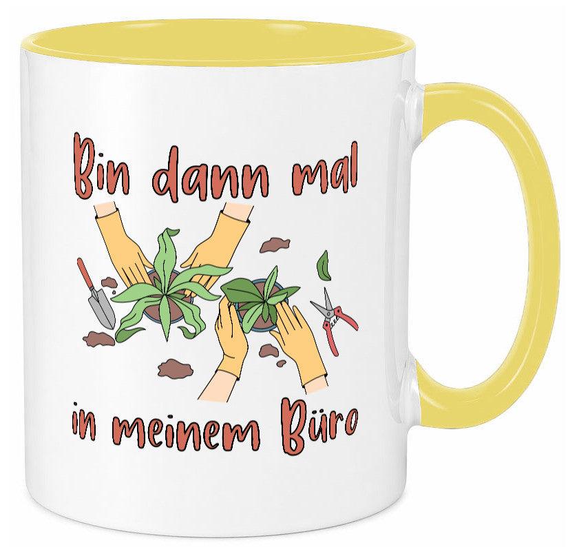 Bin im Büro | Gartenarbeit Pflanzen Humor Witz Geschenkidee Arbeit Kollegen