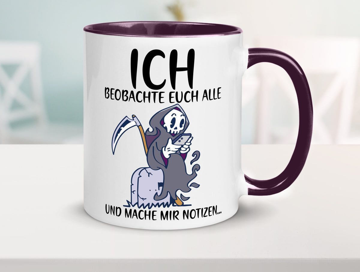 Ich beobachte euch | Sensenmann Sense Skelett Humor Geschenkidee Tasse