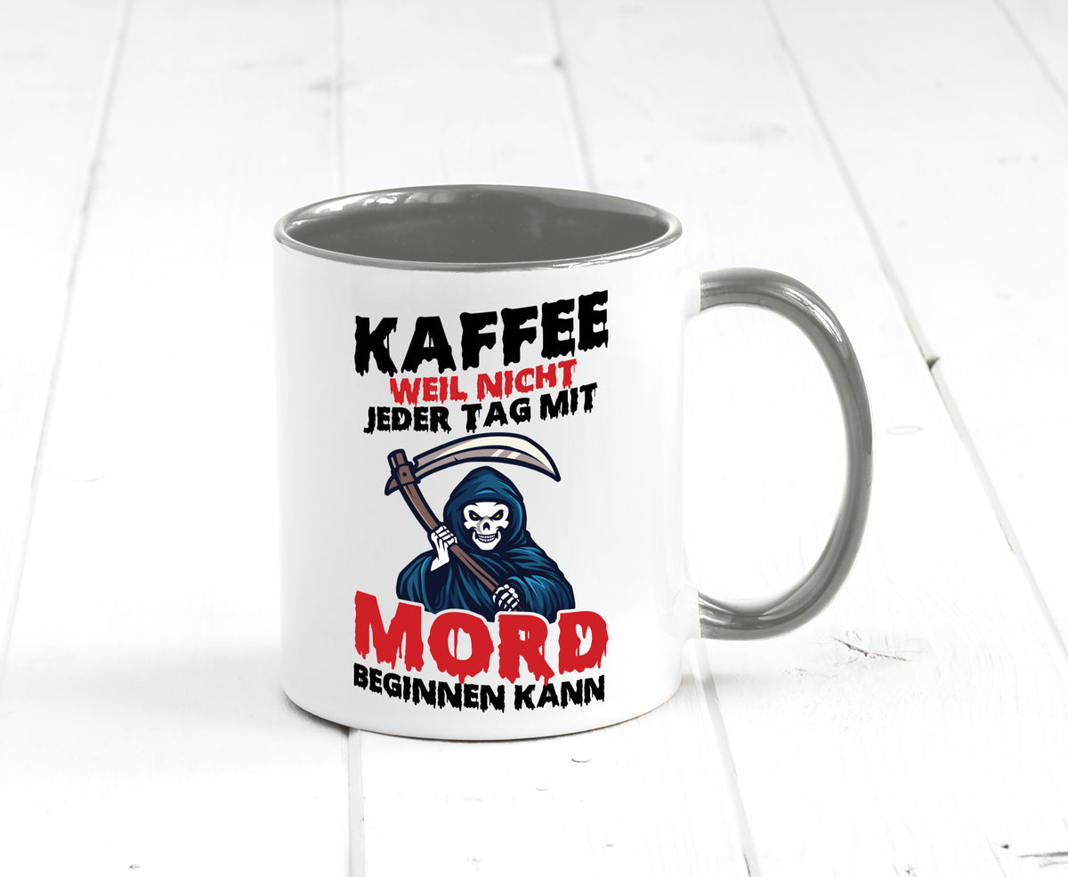 Nicht jeder Tag lustig Humor Geschenkidee Geschenk Tasse