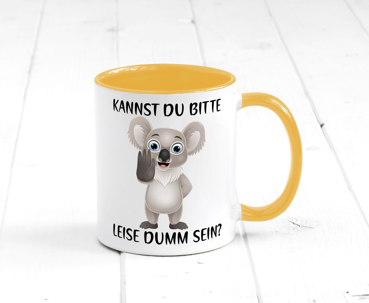 Bitte leise dumm sein | frecher Koala Flüstern Comic Humor Geschenkidee Tasse