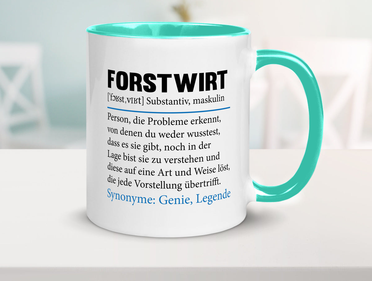 Forstwirt | Spruch Beruf Waldarbeiter lustig Geschenkidee Arbeit Kollegen Büro Tasse
