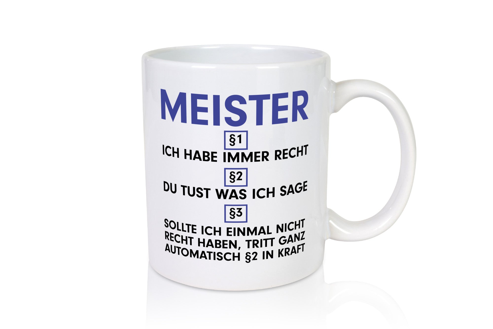 Ich habe immer Recht Meister | Meisterbrief v2 Geschenk Humor Geschenkidee
