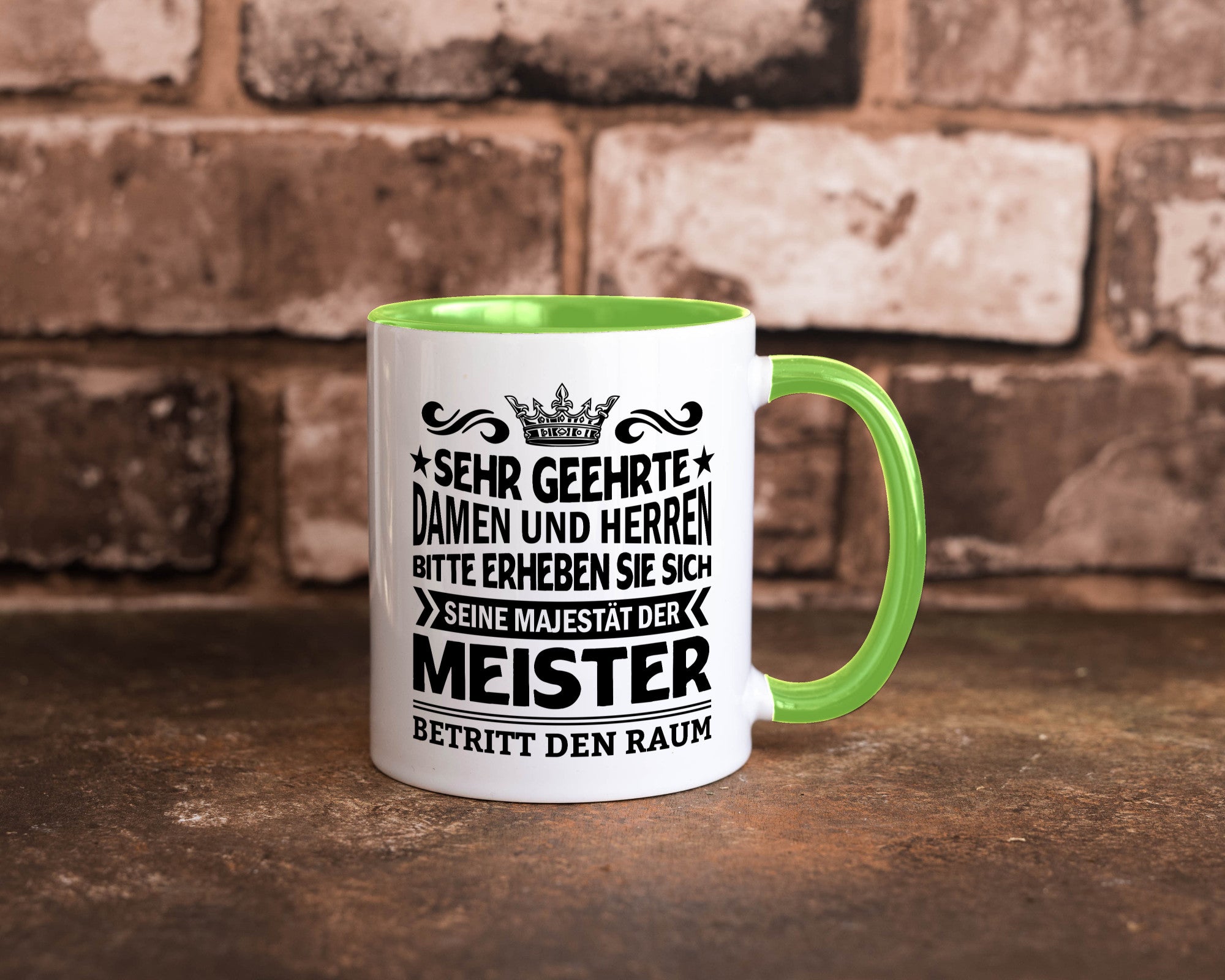 Erheben Sie sich der meister betritt den Raum Geschenkidee Humor Tasse