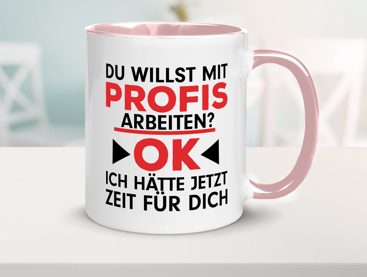 Profi Arbeiter | Arbeit Tasse mit Profis Beruf Geschenk Kollegen Büro lustiger