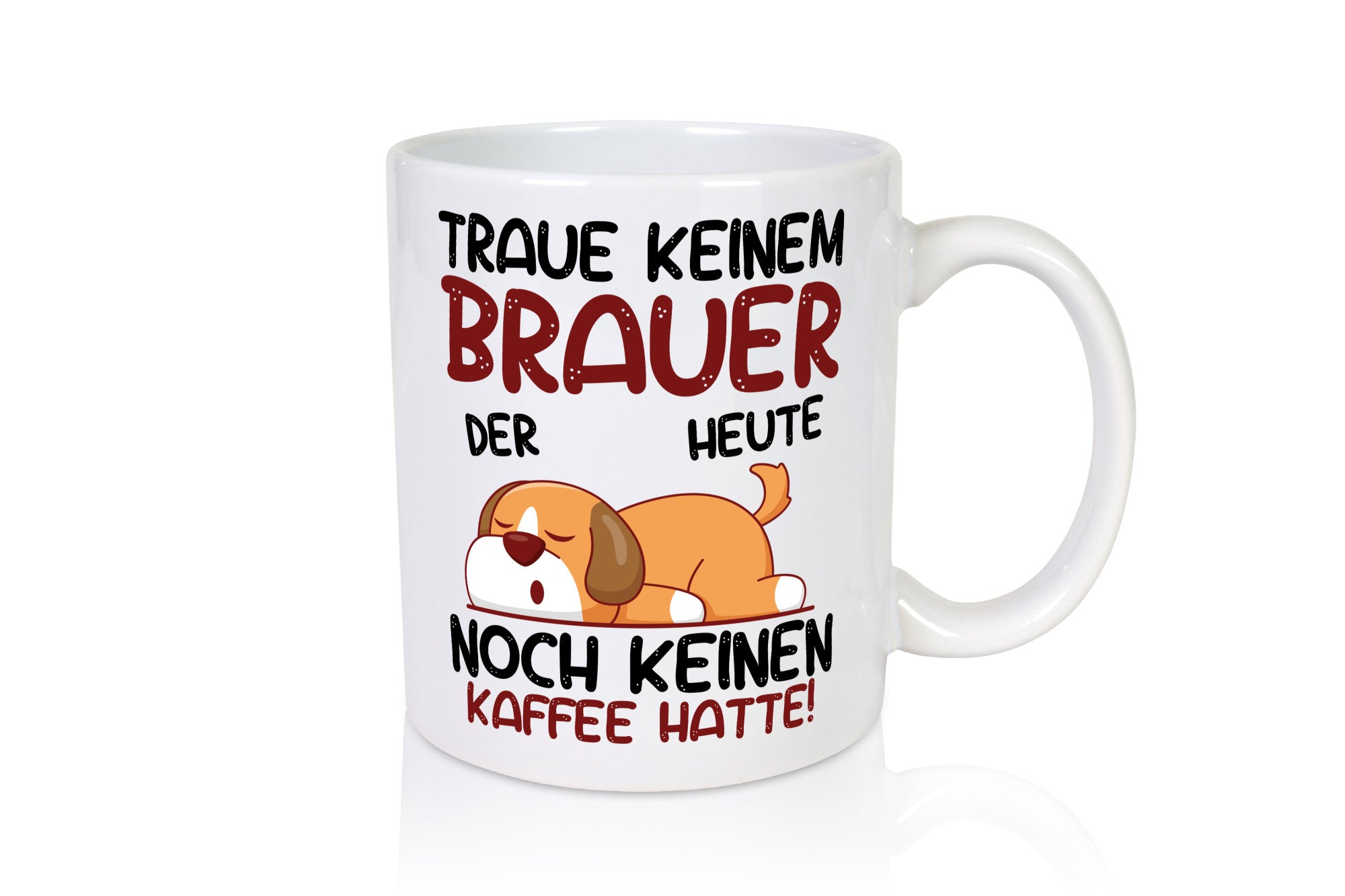 Traue keinem Brauer | Bier Brauerei lustig Humor Geschenkidee Geschenk Tasse