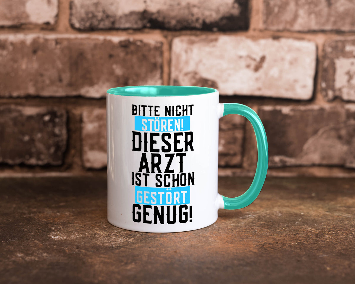 Bitte nicht stören | gestörter Arzt Sarkasmus Klinik Geschenkidee Humor Tasse