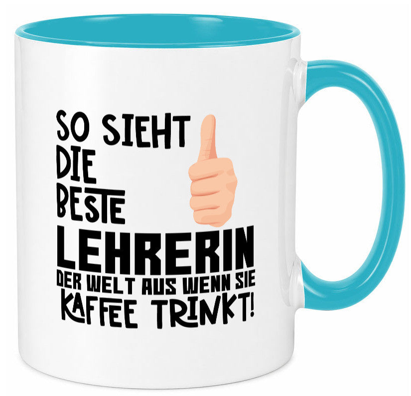 Beste Lehrerin | Lehrer Tasse Schule Dankeschön lustiger Spruch Geschenk Humor