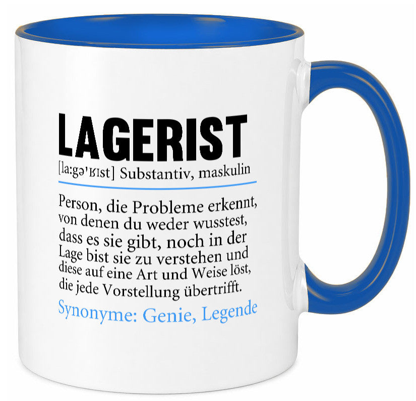 Lagerist | Spruch Beruf Lageristen Lager Arbeiter lustiger Geschenk Arbeit Tasse