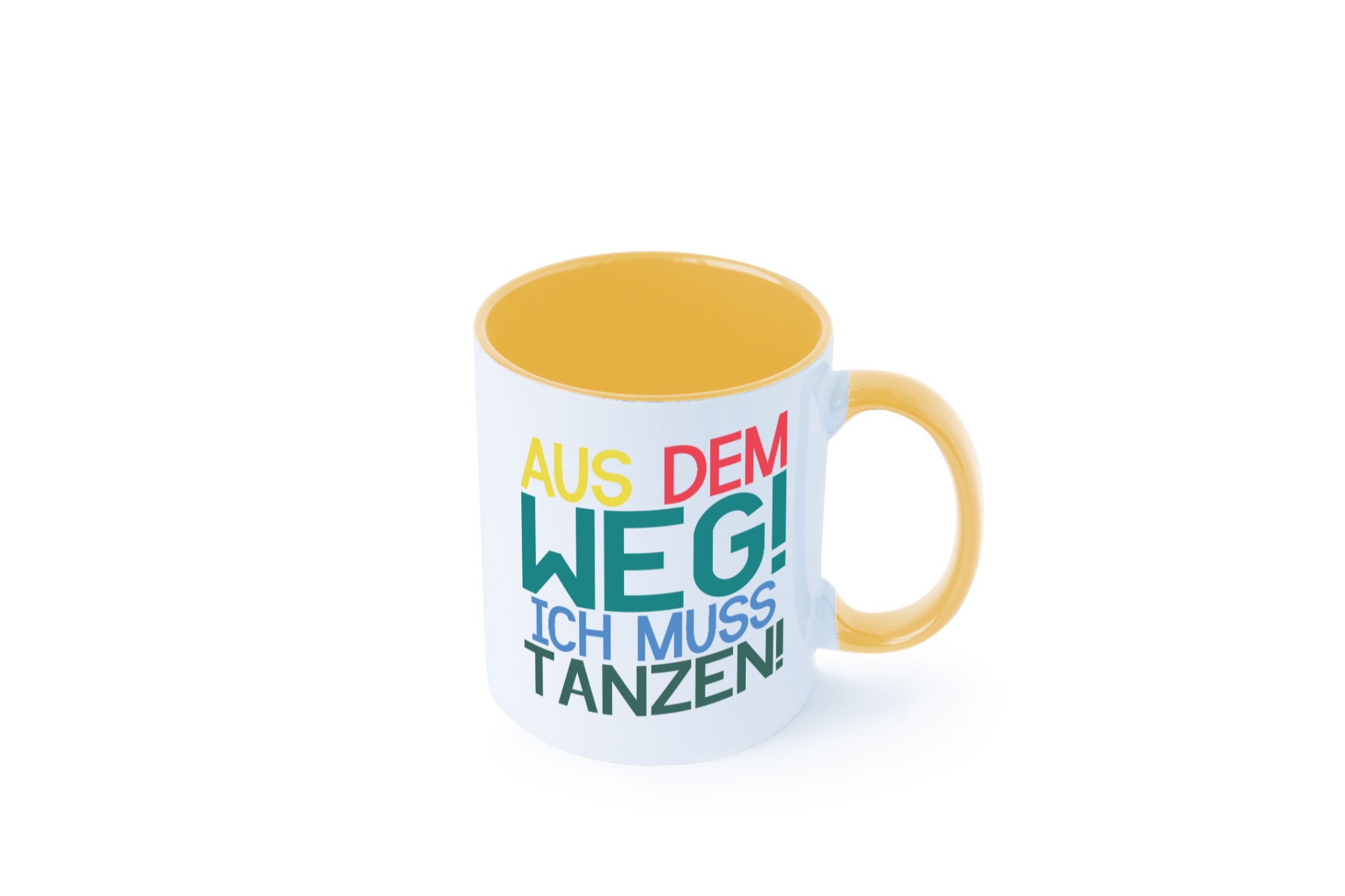 Aus dem Weg ich muss tanzen | Party Rausch Dancen Geschenkidee Humor Tasse