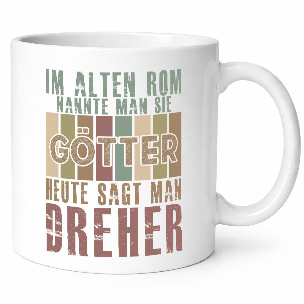 Heute sagt man: Dreher | Fräser lustig Humor Geschenkidee Geschenk Tasse