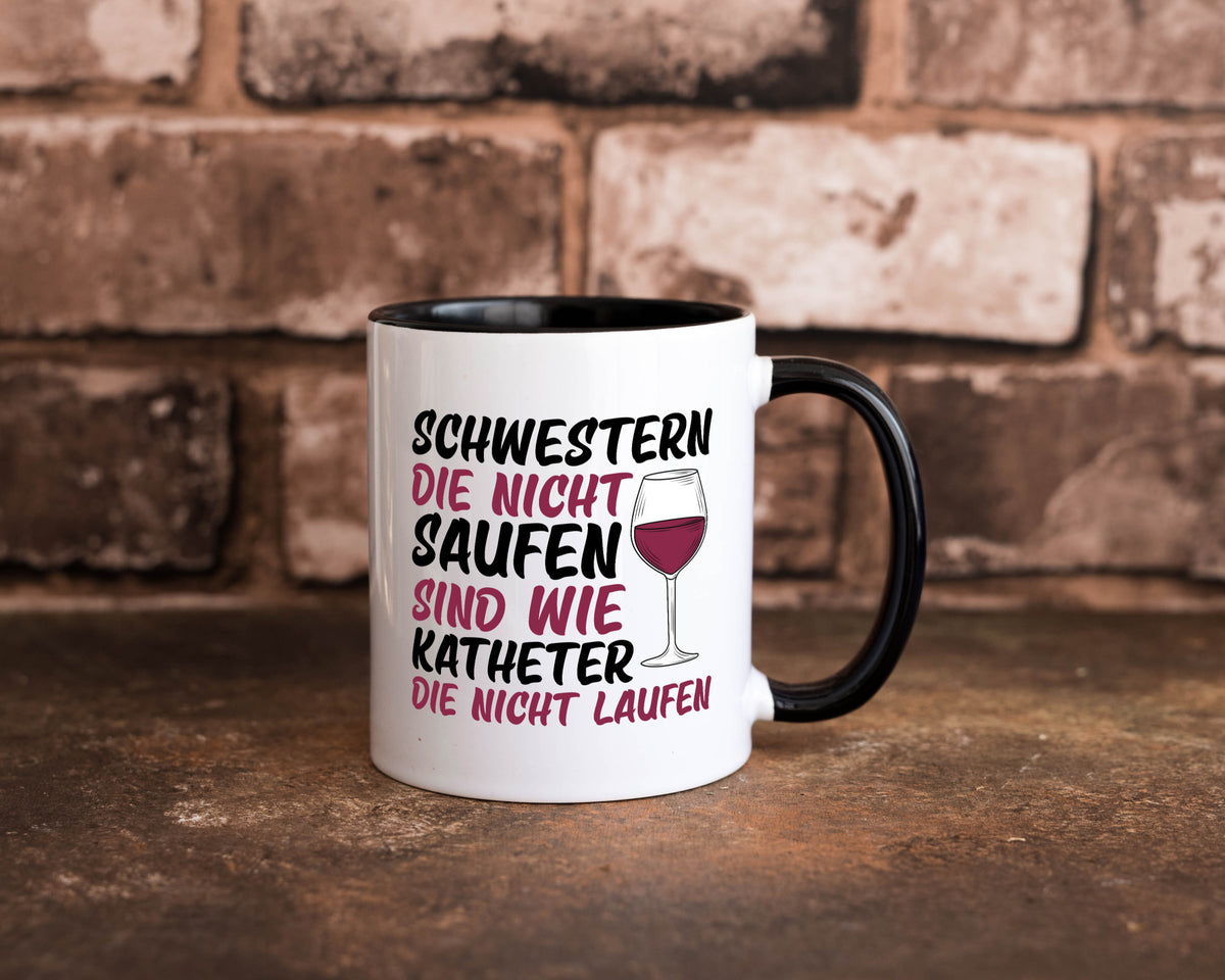 Schwestern die nicht saufen | Wein Krankenschwester Geschenkidee Humor Tasse