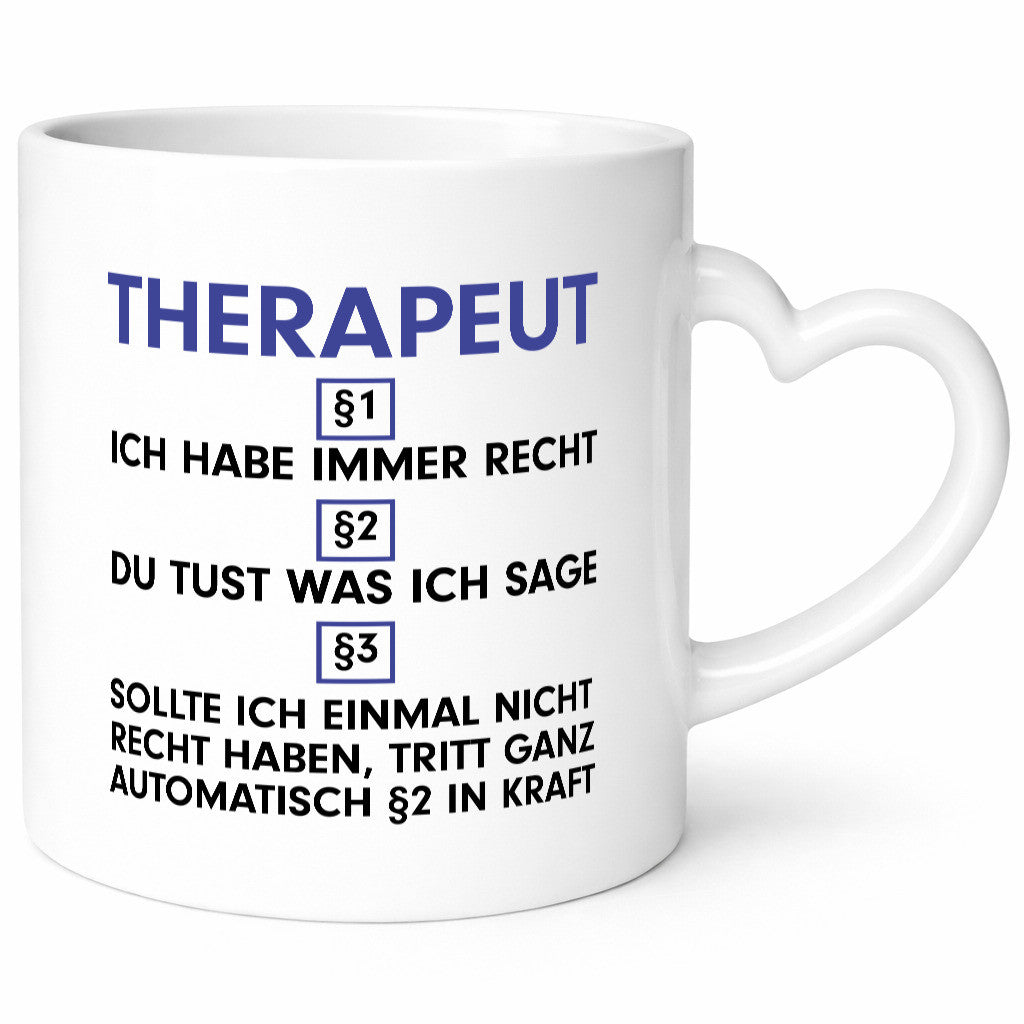 Ich habe immer Recht Therapeut | Psychotherapie Therapie v2 lustig Humor