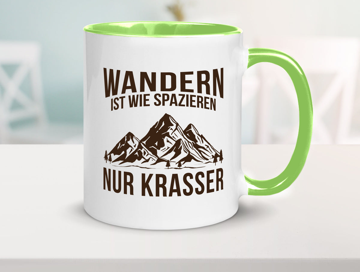 Wandern wie spazieren, nur krasser | Gebirge Bäume Geschenk Humor Geschenkidee Tasse