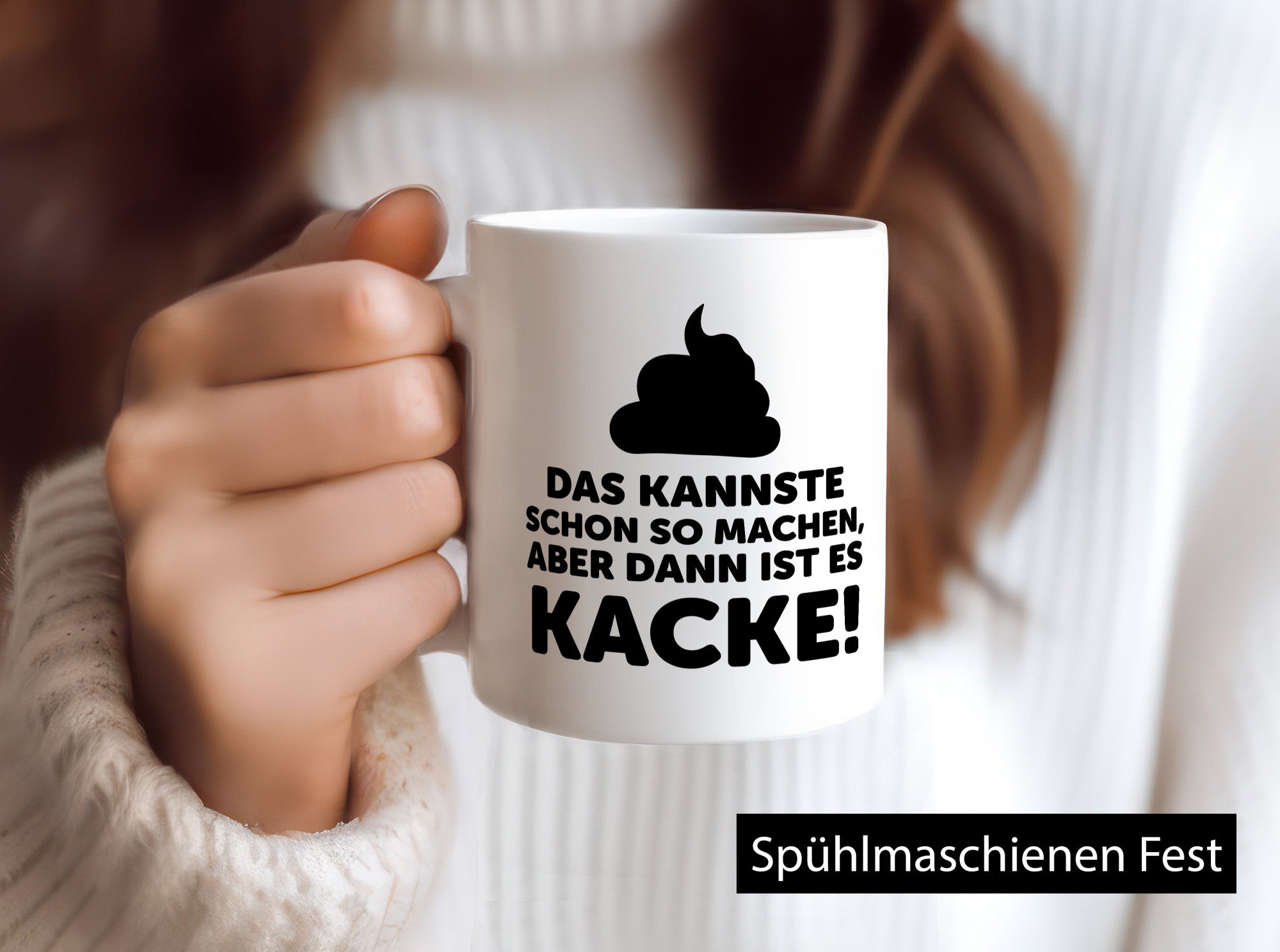 Kannste so machen aber is dann Kacke | Mist gebaut Geschenk Humor Geschenkidee