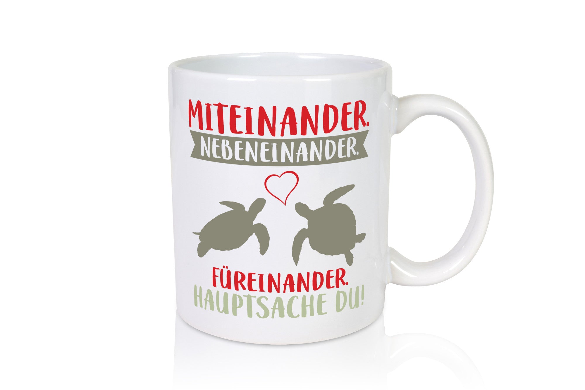 Hauptsache Du | Freund Freundin Schildkröten Liebe Humor Geschenkidee Tasse