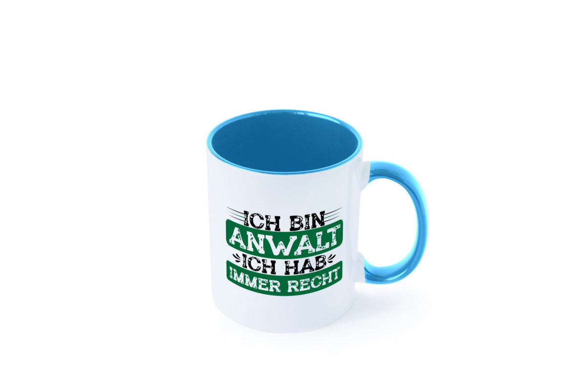 Ich bin Anwalt habe immer Recht | Jura Humor Geschenkidee Tasse
