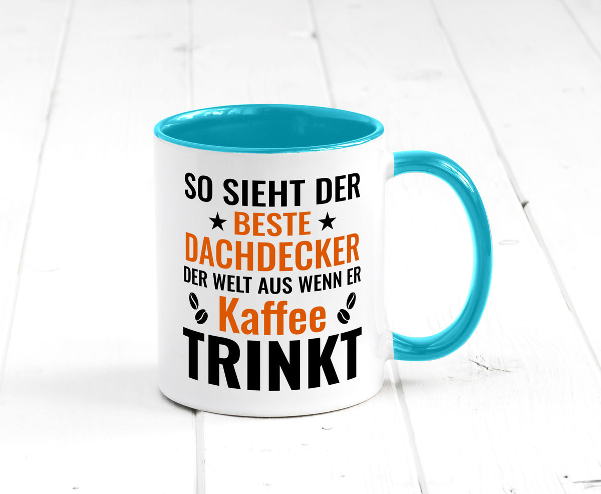 Kaffee trinkt: Dachdecker | Dachbau Hausbau lustig Humor Geschenkidee Geschenk Tasse